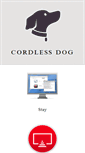 Mobile Screenshot of cordlessdog.com